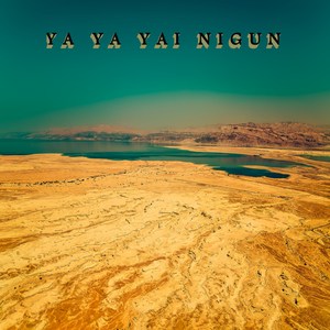 Ya Ya Yai Nigun