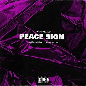 Peace Sign (feat. Smokey Garvin)