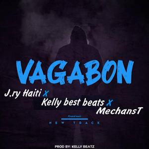 Vagabon (feat. Kelly best Beats & MechansT)