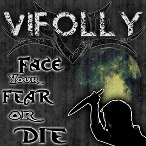 Face Your Fear or Die