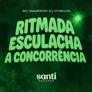 Ritmada Esculacha Concorrência