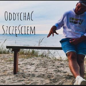 Oddychać Szczęściem