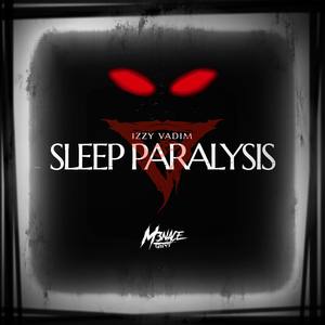 Sleep Paralysis (M3NACE REMIX)