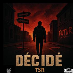 Décidé