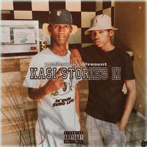Kasi Stories 2 (feat. Ballistic Painz & Mcozet80) (Original Mix)