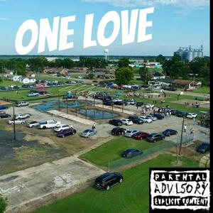 One Love (feat. Lil 2ke)