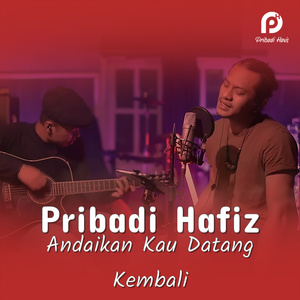 Andaikan Kau Datang Kembali