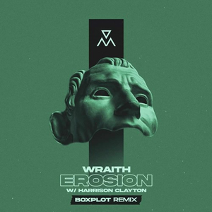 Erosion Feat. Harrison Clayton (Boxplot Remix)