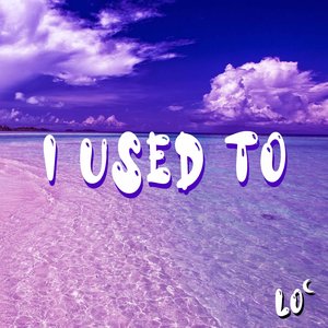 I Used To (Original mix)