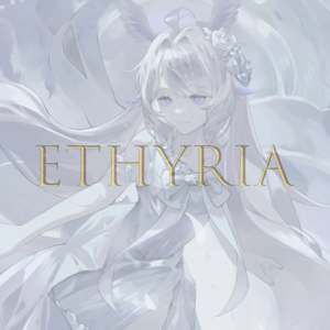 Ethyria（cover Enna Alouette）
