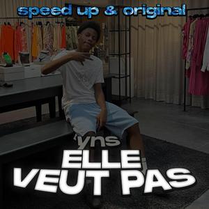 Elle veut pas (feat. YNS)