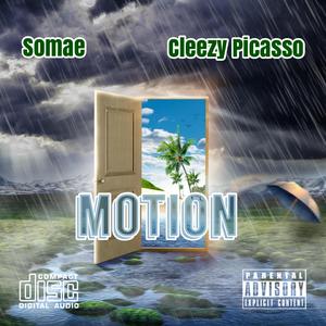 Motion (feat. Cleezy Picasso)