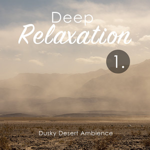 Dusky Desert Ambience, Pt. 6