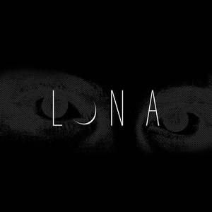 LUNA, Pt. 1
