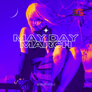 May Day March（五一进行曲）