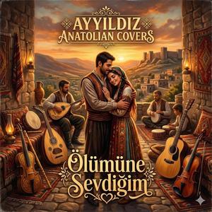 Ölümüne Sevdiğim