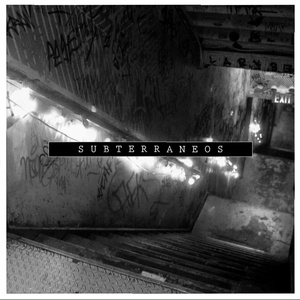 SUBTERRANEOS