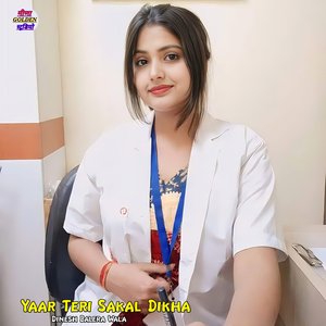 Yaar Teri Sakal Dikha