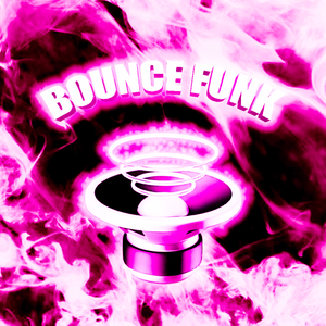 BOUNCE FUNK (Super Sped Up)