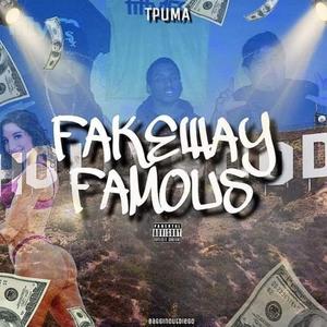 FAKEWAY FAMOUS