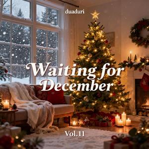 Waiting for December