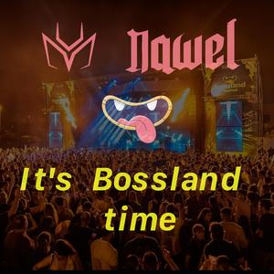 It's Bossland time