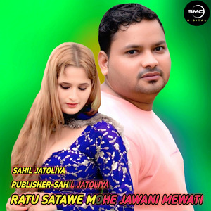 RATU SATAWE MOHE JAWANI MEWATI