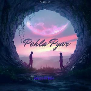 Pehla Pyar