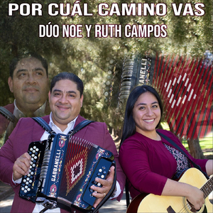 Por Cuál Camino Vas