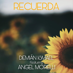 Recuerda (feat. Angel Morelli)
