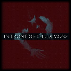 In front of the demons