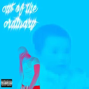 out of  the ordinary