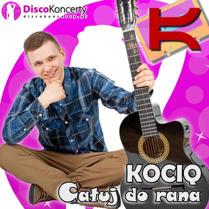 Całuj do rana (Radio Edit)