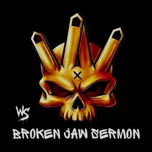 Broken Jaw Sermon