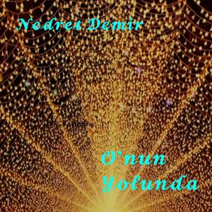 O'nun Yolunda