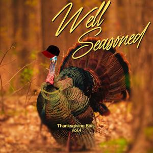 Well Seasoned (feat. Cole Ches)