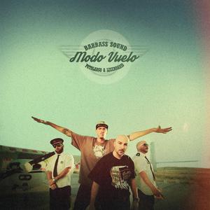 Modo vuelo (feat. Putolargo, Legendario & Shiva Skank)