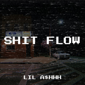 Shit Flow