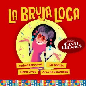 La Bruja Loca (Los Nuevos Canticuentos)