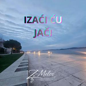 Izaći ću jači