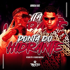 Ponta do Hidrante (Arrocha Rave)