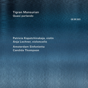 Mansurian: Double Concerto For Violin, Violoncello And String Orchestra - II. Largo sostenuto