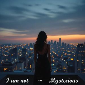 Myterious