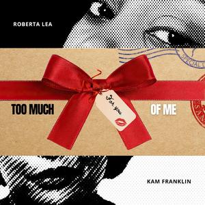 Too Much of Me (feat. Kam Franklin) (Holiday Version)