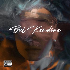 bul kendine
