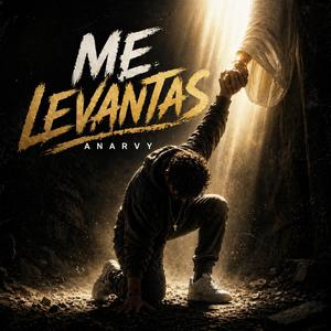 Me levantas