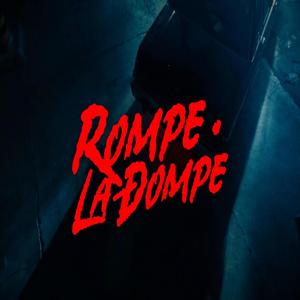 Rompe la Dompe (English Version)