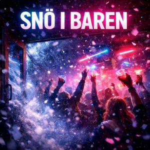 Snö i Baren