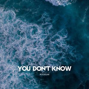 You Don't Know (Extended Mix)