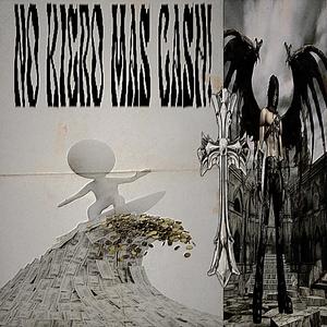 No Kiero Más Cash